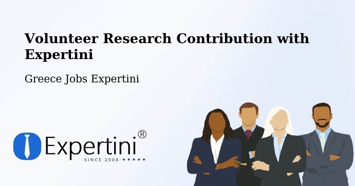 Volunteer Research Contribution Program – Álli Meriá - Greece Jobs Expertini
